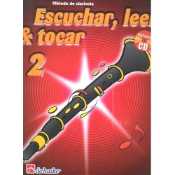 Escuchar, leer y tocar Clarinete 2. Dehaske