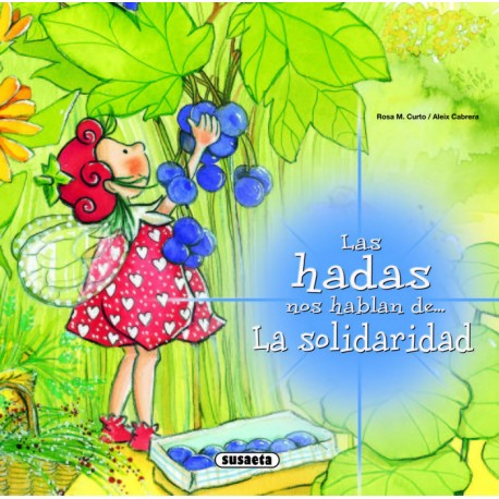 Hadas nos hablan de solidaridad