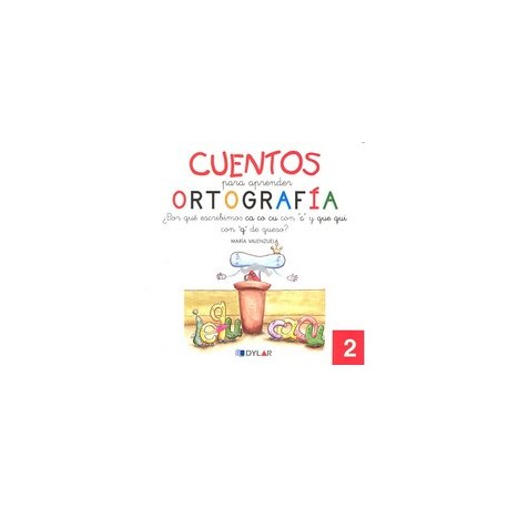 Cuentos ortografía 2. Dylar